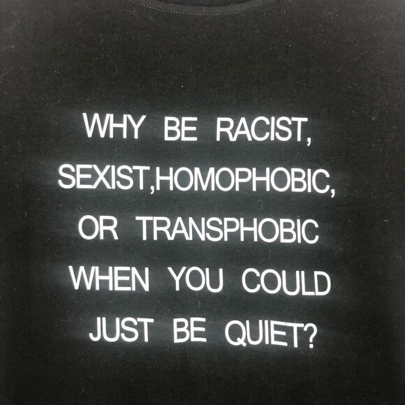 WHY BE…WHEN YOU CAN BE QUIET TEE Women’s Size Medium - Picture 3 of 5